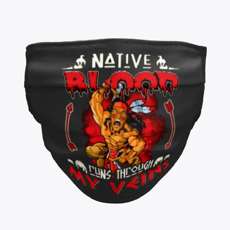 Native Blood Runs Through My Veins