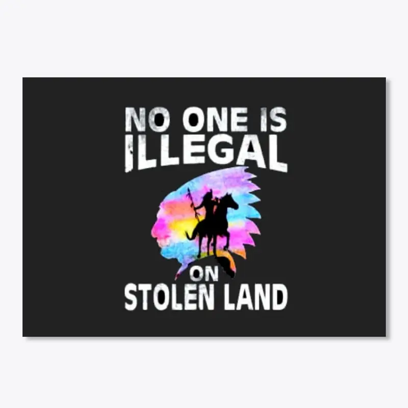 No One Is ILLEGAL